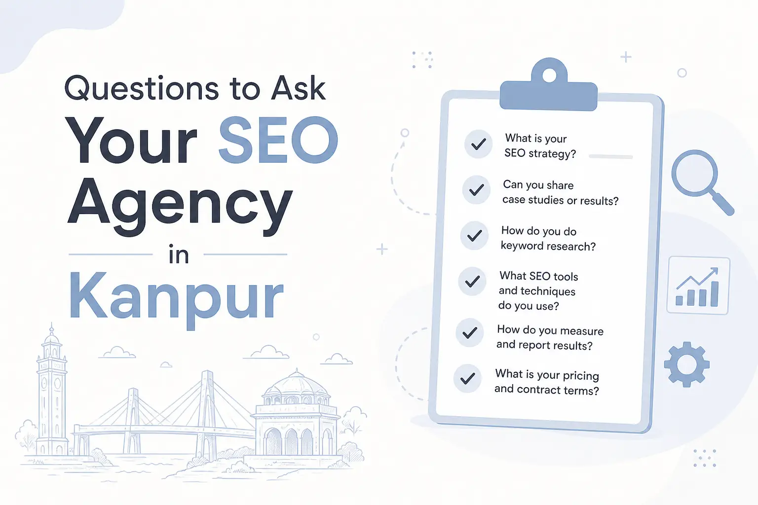 Questions to Ask Your SEO Agency in Kanpur Before You Sign Anything